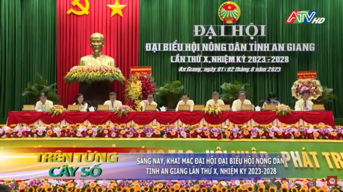 Sáng nay khai mạc Đại hội đại biểu hội nông dân tỉnh An Giang lần thứ X, nhiệm kỳ 2023-2023